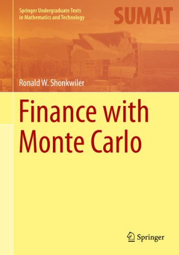 Finance with Monte Carlo (Springer Undergraduate Texts in Mathematics and Technology)