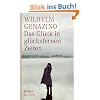 Das Gl�ck in gl�cksfernen Zeiten: Roman