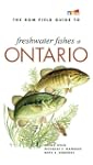 The ROM Field Guide to Freshwater Fis...