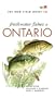 The ROM Field Guide to Freshwater Fishes of Ontario