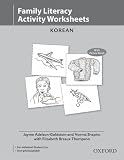 Family Literacy Activity Worksheets: Korean (Oxford Picture Dictionary Second Edition)