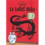 Le Lotus Bleu (French Edition of the Blue Lotus)