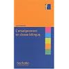 L'enseignement en classe bilingue