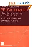 PR-Kampagnen: �ber die Inszenierung von �ffentlichkeit