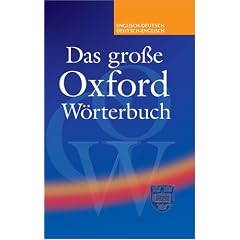 Das gro�e Oxford W�rterbuch f�r Schule und Beruf: Englisch-Deutsch, Deutsch-Englisch