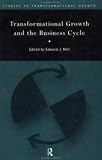  : Transformational Growth and the Business Cycle