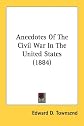 Anecdotes of the Civil War in the United States