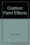 Outdoor paint effects