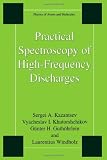 Practical Spectroscopy of High-Frequency Discharges (Physics of Atoms and Molecules)