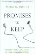 Promises to Keep: Technology, Law, and the Future of Entertainment