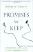 Promises to Keep: Technology, Law, and the Future of Entertainment