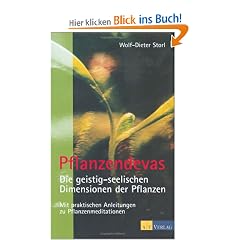 Pflanzendevas - Die G�ttin und ihre Pflanzenengel. Heilkunde, Kulturgeschichte, Mythologie und Religion der V�lker.