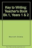 Key to writing. Teacher's book 1