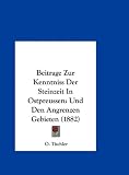 Beitrage Zur Kenntniss Der Steinzeit in Ostpreussen: Und Den Angrenzen Gebieten (1882) - O. Tischler