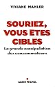 Souriez, vous etes ciblés