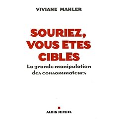 Souriez, vous etes cibl�s