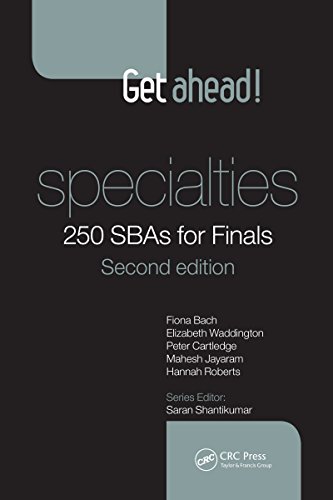 Get ahead! Specialties: 250 SBAs for Finals, Second Edition