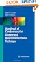 Handbook of Cerebrovascular Disease and Neurointerventional Technique (Contemporary Medical Imaging)