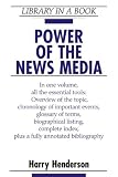Power of the News Media (Library in a Book)