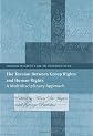 The Tension Between Group Rights and Human Rights: A Multidisciplinary Approach (Human Rights Law in Perspective)