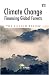 Climate Change: Financing Global Forests: The Eliasch Review