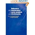 Tolerance and Intolerance in Early Judaism and Christianity by  Graham N. Stanton and Guy G. Stroumsa