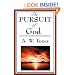 The Pursuit of God (A Christian Classic)