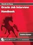 Oracle Job Interview Handbook (IT Job Interview series)
