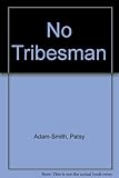 No tribesman