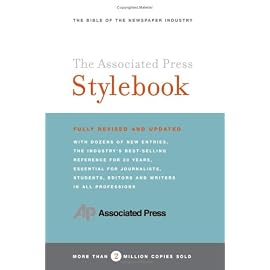 The Associated Press Stylebook (Associated Press Stylebook and Briefing on Media Law)