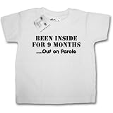 Dirty Fingers - Been Inside for 9 months... - Baby & Toddler T-shirt 0-6 months, White