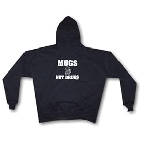 Mugs Not Drugs Men's Hoodie Sweat Shirt Small thru 4XL