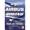 Airbus - Boeing: Duell am Himmel