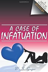 A Case of Infatuation