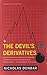 The Devil's Derivatives: The Untold Story of the Slick Traders and Hapless Regulators Who Almost Blew Up Wall Street . . . an