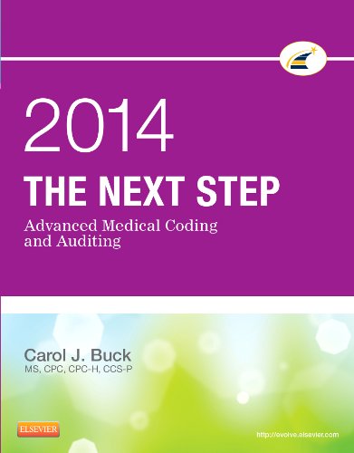 the next step advanced medical coding and auditing 2014 edition 1e