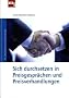 Sich durchsetzen in Preisgespr�chen und Preisverhandlungen