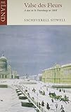 Valse des fleurs : a day in St Petersburg in 1868