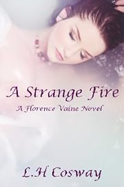 A Strange Fire