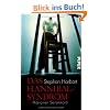 Das Hannibal-Syndrom: Ph�nomen Serienmord