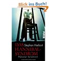 Das Hannibal-Syndrom: Ph�nomen Serienmord