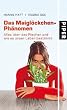 Das Maigl�ckchen-Ph�nomen: Alles �ber das Riechen und wie es unser Leben bestimmt