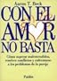 Con el amor no basta