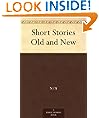 Short Stories Old and New