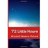 72 little hours