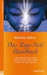 Das Yoga-Neti Handbuch: Lebensenergie...