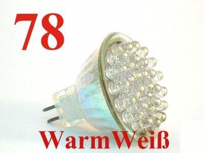 78 LED Strahler MR16 Warm Weiss Spot Leuchtmittel MR-16 GU-5.3 GU5.3 12V Niedervolt Warmweiß