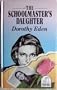 Schoolmaster's Daughter/Large Print