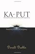 Ka-Put: An actual accountof a life-after-death experience