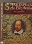 Shakespeare the Elizabethan